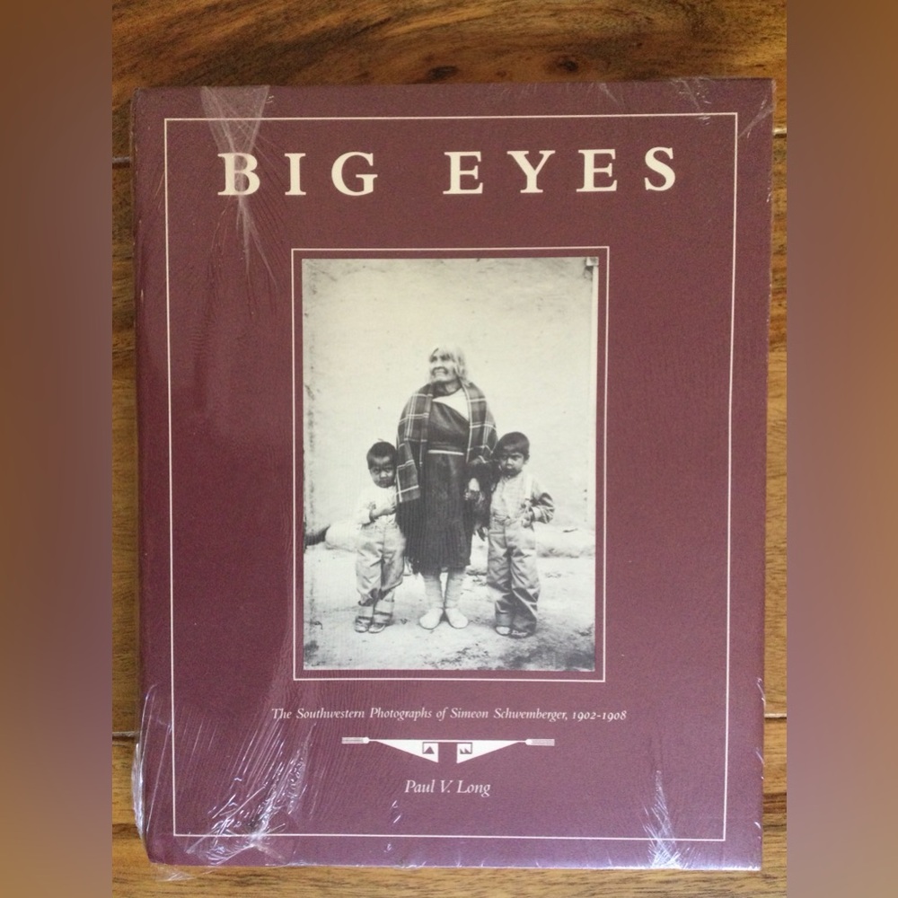Vintage Book "BIG EYES The Southwestern Photos of Simeon Schwemberger,1902-1908"